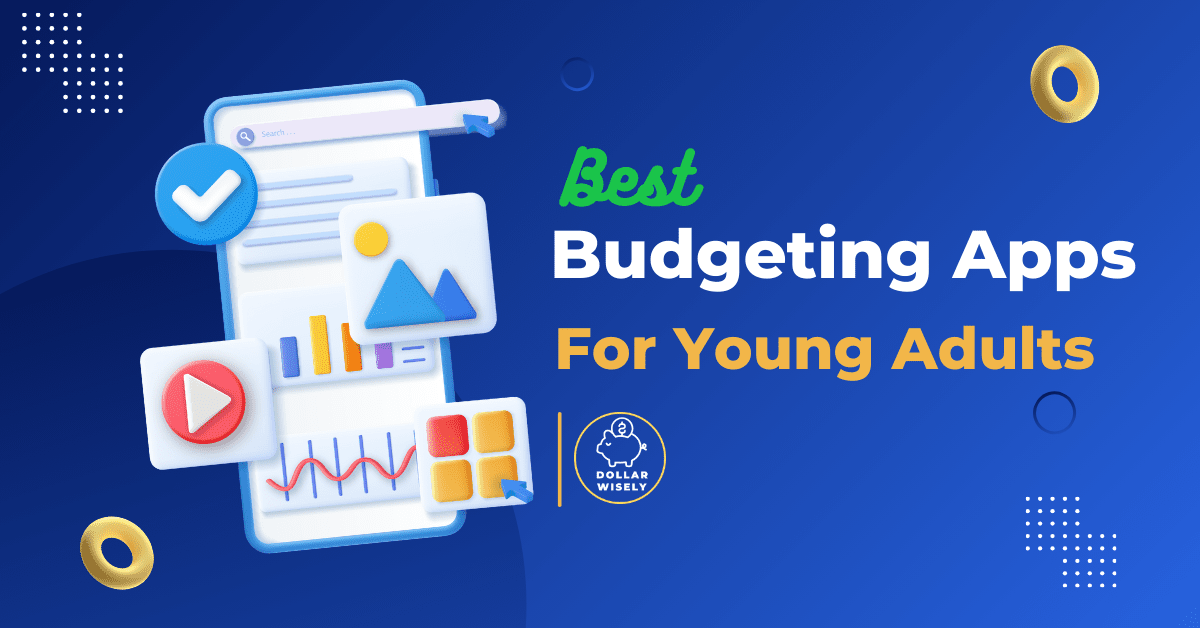 Best Budgeting Apps for Young Adults