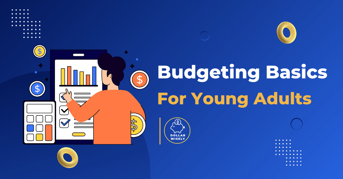 Budgeting Basics for Young Adults
